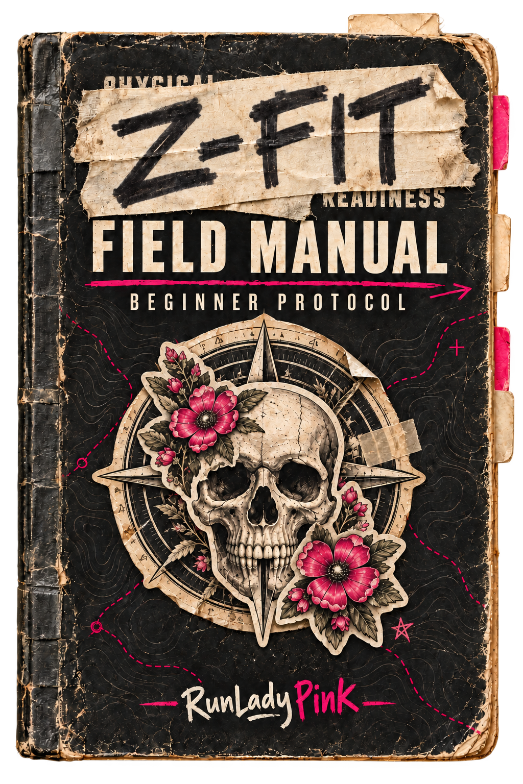 Z-Fit Field Manual, personalized with a taped handwritten title, skull-and-compass stickers, and pink page tabs.